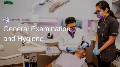General Examination and Hygiene