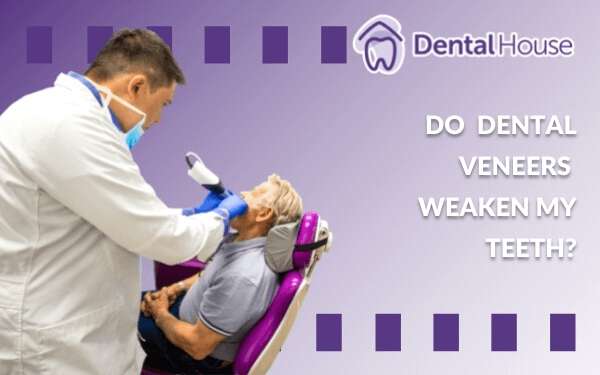 Do Dental Veneers Weaken My Teeth?