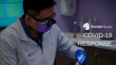 Dental House COVID Dental Treatment Guidelines