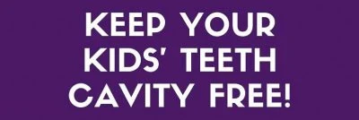 Keep Kids Teeth CavityFree