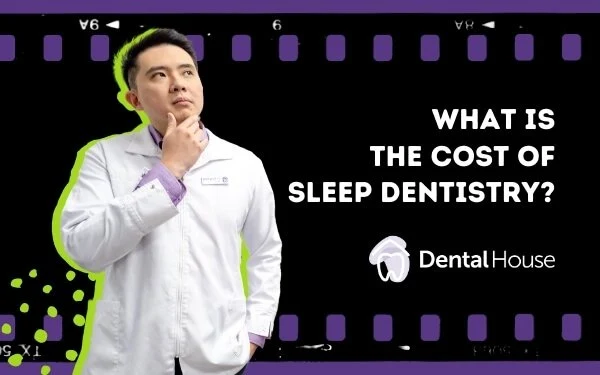 What Is The Cost Of Sleep Dentistry
