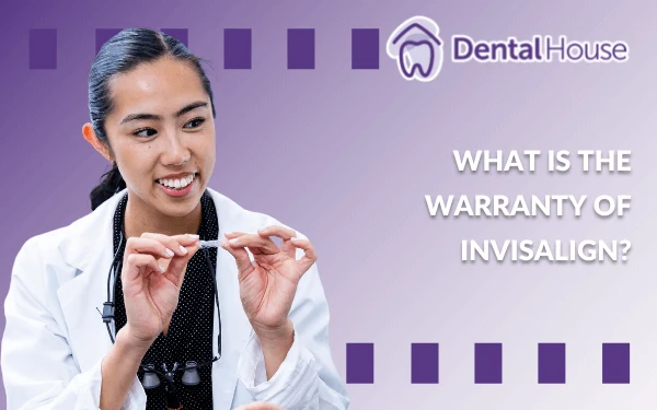 What Is The Warranty of Invisalign