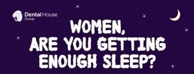 Women Are You Getting Enough Sleep